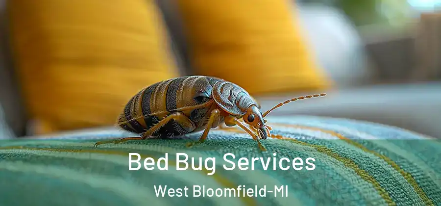 Bed Bug Services West Bloomfield-MI