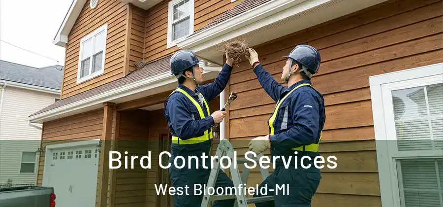Bird Control Services West Bloomfield-MI