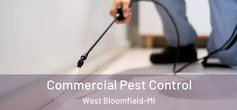 Commercial Pest Control West Bloomfield-MI