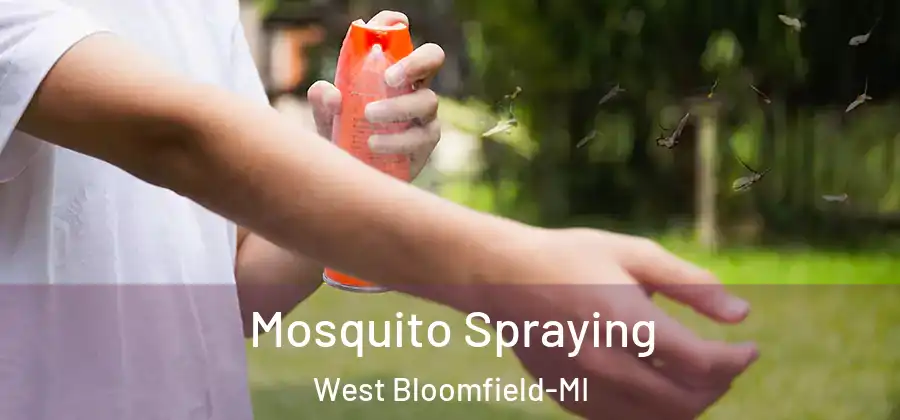 Mosquito Spraying West Bloomfield-MI