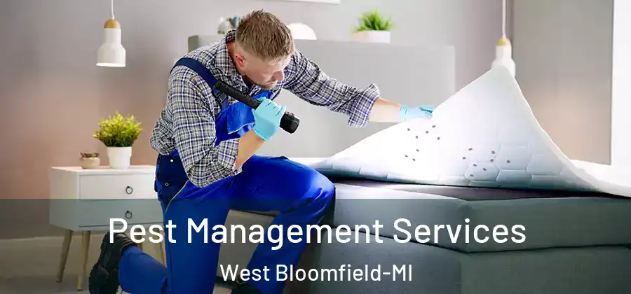 Pest Management Services West Bloomfield-MI
