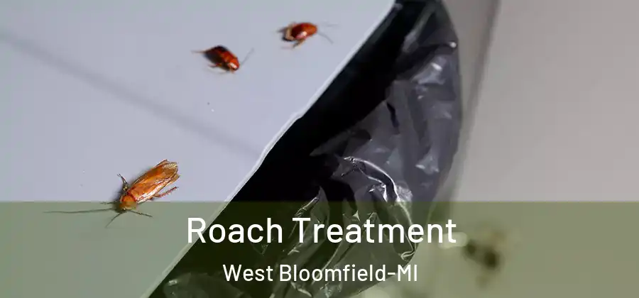 Roach Treatment West Bloomfield-MI