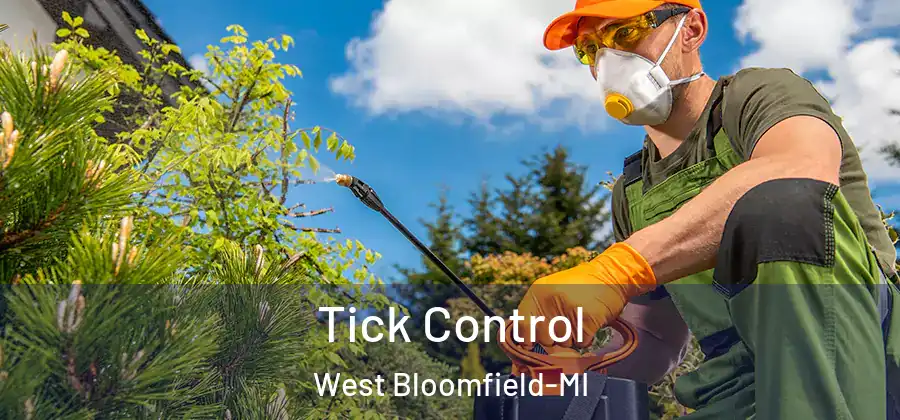 Tick Control West Bloomfield-MI