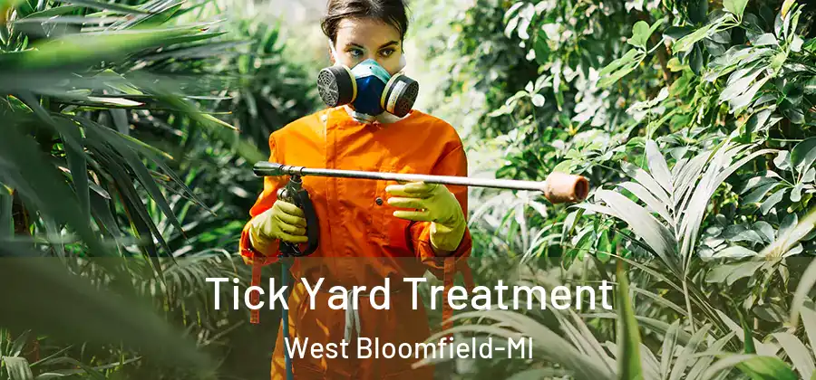 Tick Yard Treatment West Bloomfield-MI